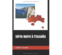 Série Noire à l'Escalès