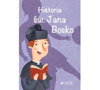 Série sur l'histoire de Saint Jean Bosco : Les grands amis de Jésus - Francesca Fabris (Kinder, Religion auf Polnisch)