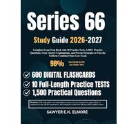 Series 66 Study Guide 2026-2027: Complete Exam Prep Book with 10 Practice Tests, 1,500+ Practice Questions, Clear Answer Explanations, and Proven Strategies to Pass the Uniform Combined State Law Exam