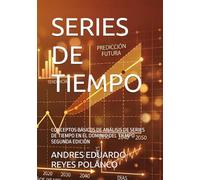 SERIES DE TIEMPO: CONCEPTOS BÁSICOS DE ANÁLISIS DE SERIES DE TIEMPO EN EL DOMINIO DEL TIEMPO SEGUNDA EDICIÓN