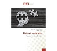 Séries et Intégrales Cours et Exercices Corrigés - Zagharide TURKI - Universitaires Europeennes - broché - Livre