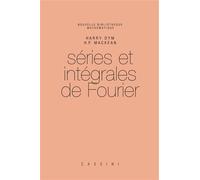 Séries et intégrales de Fourier - Harry Dym - Cassini Ed - broché - Scolaire / Universitaire