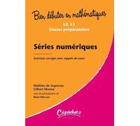 Séries Numériques - Exercices Corrigé Avec Rappels De Cours