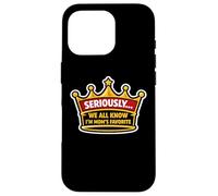Sérieusement... Nous savons Tous Que Je suis la Blague Amusante préférée de Maman Coque pour iPhone 16 Pro