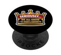 Sérieusement... Nous savons Tous Que Je suis la Blague Amusante préférée de Maman PopSockets PopGrip Adhésif