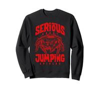 Sérieux à Propos du propriétaire d'araignées sauteuses Sweatshirt