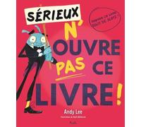 Sérieux n'ouvre pas ce livre n.3