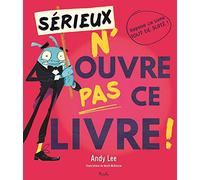 Sérieux n'ouvre pas ce livre n.3