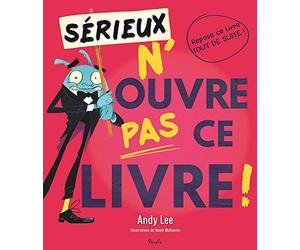 Sérieux n'ouvre pas ce livre n.3
