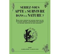 Collectif – Seriez-vous apte à survivre dans la nature ? – Broché