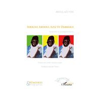 Serigne Abdoul Aziz Sy Dabbâkh – Itinéraire et enseignements – L'Harmattan