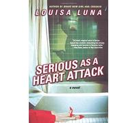 Serious As A Heart Attack