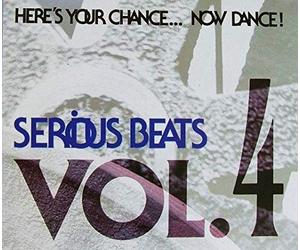 SERIOUS BEATS VOLUME 4 / HERE'S YOUR CHANCE ... NOW DANCE ! (2CD)