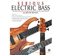 Serious Electric Bass – Le guide complet du bassiste : gammes et accords – Alfred Music
