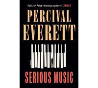 Serious Music A Novel - Percival Everett - Doubleday - ebook (ePub) - Livre