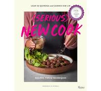 (Serious) New Cook: Recipes, Tips, and Techniques