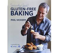 Seriously Good! Gluten Free Baking