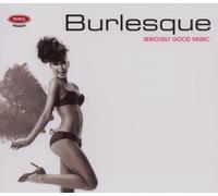 Seriously Good Music: Burlesque [Import]