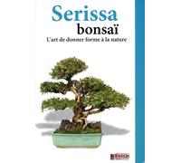 Serissa Bonsaï: L'art de donner forme à la nature