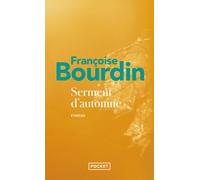 Serment d'automne - Françoise Bourdin - Pocket - Poche - Roman