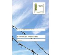 Serment de prisonniers - RANDRIANASOLO-RAVONY-H - Muse Editions - broché - Roman