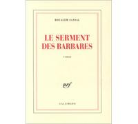 SERMENT DES BARBARES (LE) by BOUALEM SANSAL (July 08,1999)