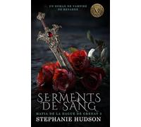 Serments de Sang : un roman Vampire Vixen: Mafia de la Dague de Grenat n° 3