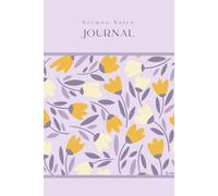 Sermon Notes Journal: 52 Weeks of Faith, Reflection & Prayer