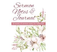 Sermon Notes & Journal: 52 Weeks of Sermon Notes for Reflection - Elegant Script Layout