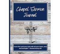 Sermon Notes Journal: For students taking notes during chapel sermons