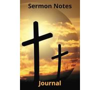 Sermon Notes Journal: Reflection Notebook to Record and Review Church Sermons | Scriptures Included for Meditation | Convenient Size - 6” x 9” & 107 pages