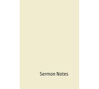Sermon Notes: Notebook for Church, Prayer, and Christian Reflections