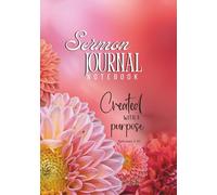 Sermon Notes & Reflections Journal: Bible Study Companion with Scriptures, Prayers, and a Full Year of Sunday Messages