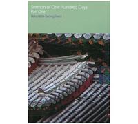Sermon Of One Hundred Days, Part One