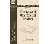 Sermon Outlines For Funerals And Other Special Services