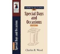 Sermon Outlines For Special Days And Occasions