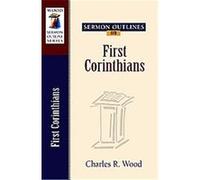 Sermon Outlines On First Corinthians