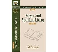 Sermon Outlines On Prayer And Spiritual Living