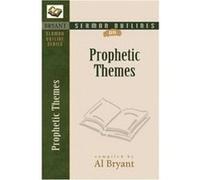 Sermon Outlines on Prophetic Themes by Al Bryant