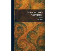 Sermons and Addresses