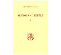 Sermons Au Peuple - Tome 1, Sermons 1 A 20, Edition Bilingue Francais-Latin