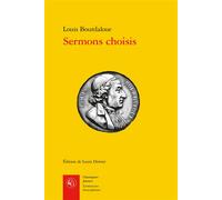 Sermons choisis - Louis Bourdaloue - Classiques Garnier - broché - Essai
