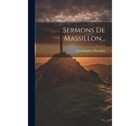 Sermons De Massillon...