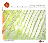 Sermons & Devotions : Oeuvres De Bennet, Gorecki, Poole, Stravinsky, Tavener & Tormis