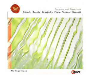 Sermons & Devotions : Oeuvres De Bennet, Gorecki, Poole, Stravinsky, Tavener & Tormis