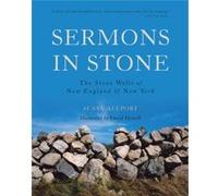 Sermons in Stone The Stone Walls of New England and New York by Susan Allport Susan Allport (Auteur)