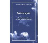 Sermons joyeux - Jean-Pierre Siméon - Solitaires Intempestifs - broché - Théâtre