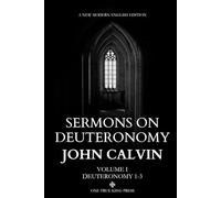 Sermons on Deuteronomy - Volume 1 - Chapters 1-3