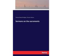 Sermons On The Sacraments