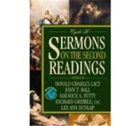 Sermons on the Second Readings: Series II, Cycle B Lacy, Donald Charles, Ball, John T., Fetty, Maurice A. (Auteur)